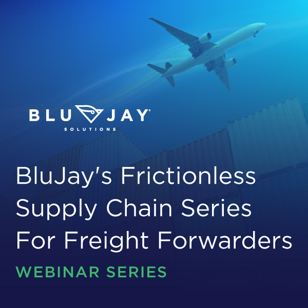 BluJay's Frictionless Supply Chain Series for Freight Forwarders - Accelerating Digital Transformation 1 FrictionlessWebinar 600x600 1